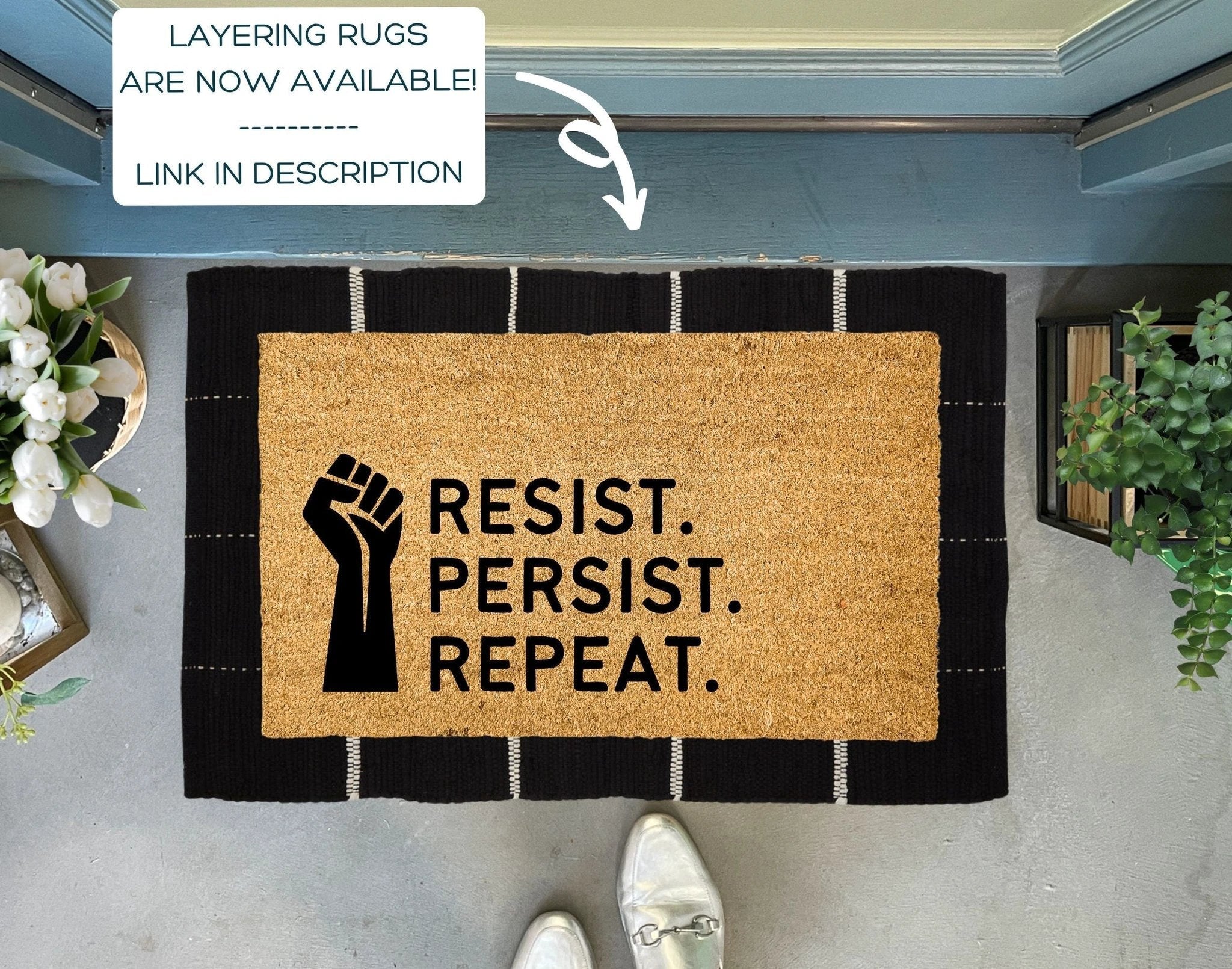Resist Persist Repeat Doormat by Nickel Designs Custom Doormats