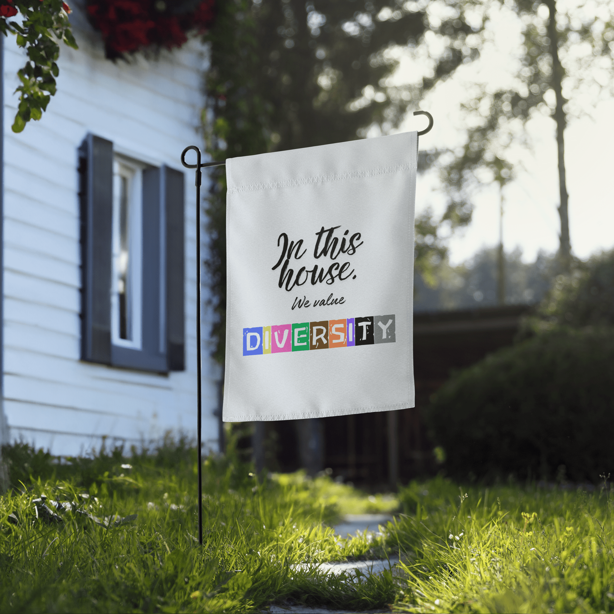In this house, we value DIVERSITY Garden flag
