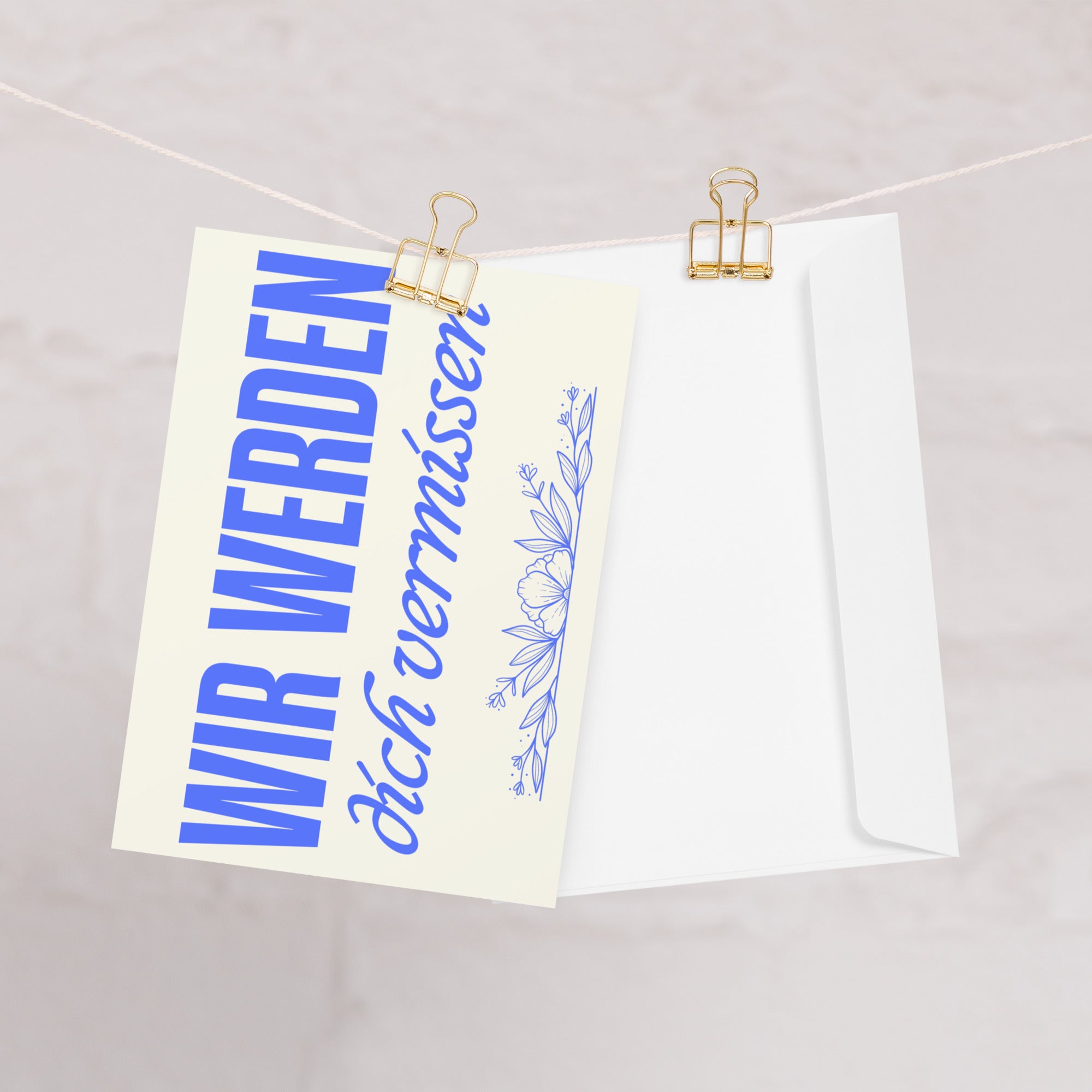 Wir werden dich vermissen Greeting card
