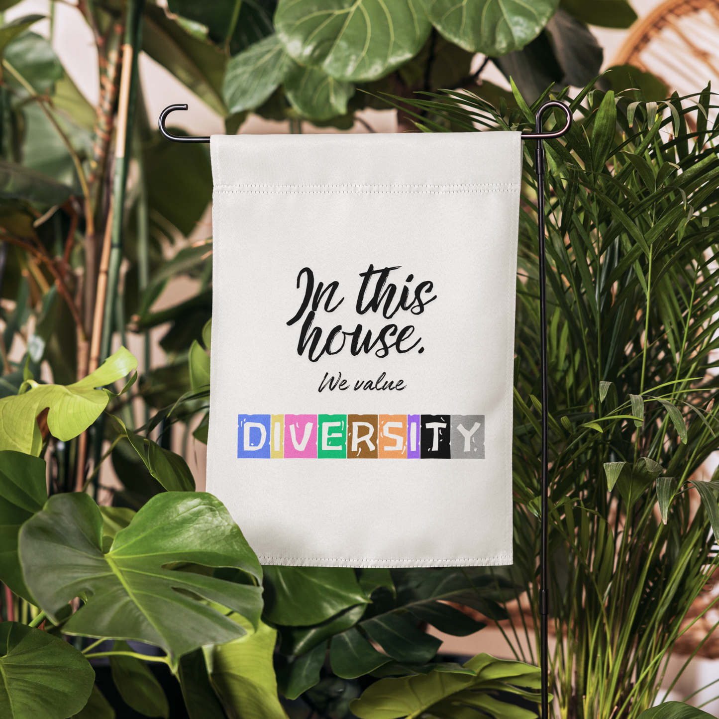 In this house, we value DIVERSITY Garden flag