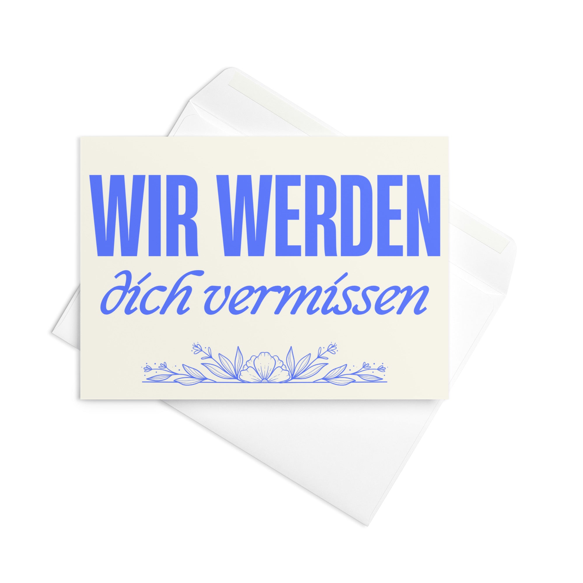 Wir werden dich vermissen Greeting card