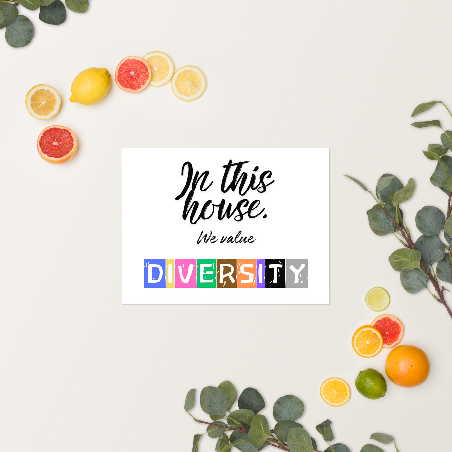 In this house, we value DIVERSITY Poster