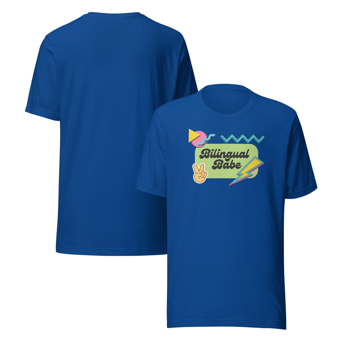 Bilingual Babe Unisex t-shirt