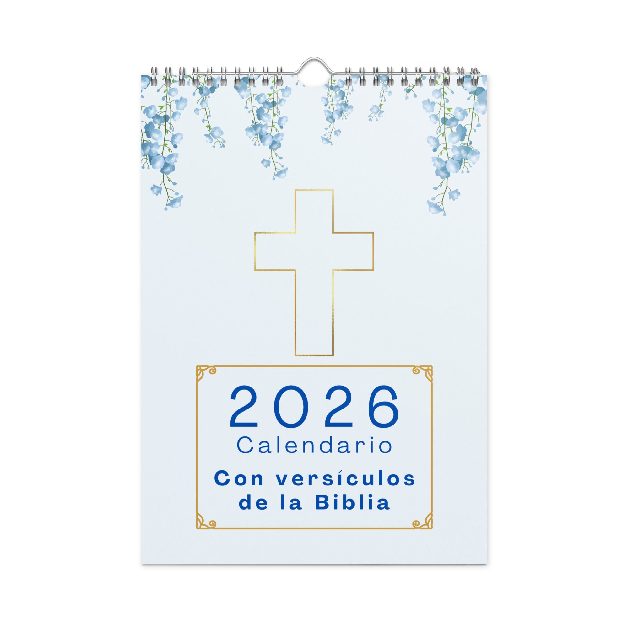 2026 Spanish calendar cover featuring light blue background with watercolor blue flowers at top, gold outlined cross in center, and title text "2026 Calendario Con versículos de la Biblia" in blue lettering within decorative gold frame