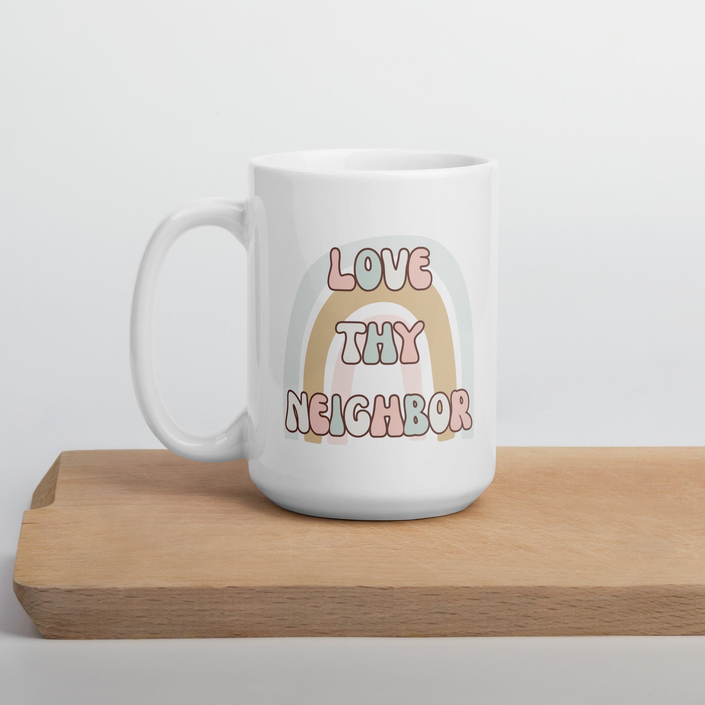 Love thy neighbor glossy mug