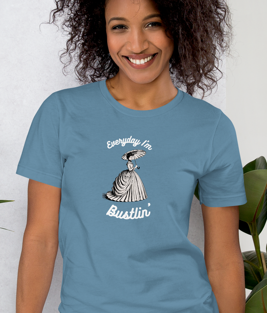 Everyday I'm Bustlin' Unisex t-shirt