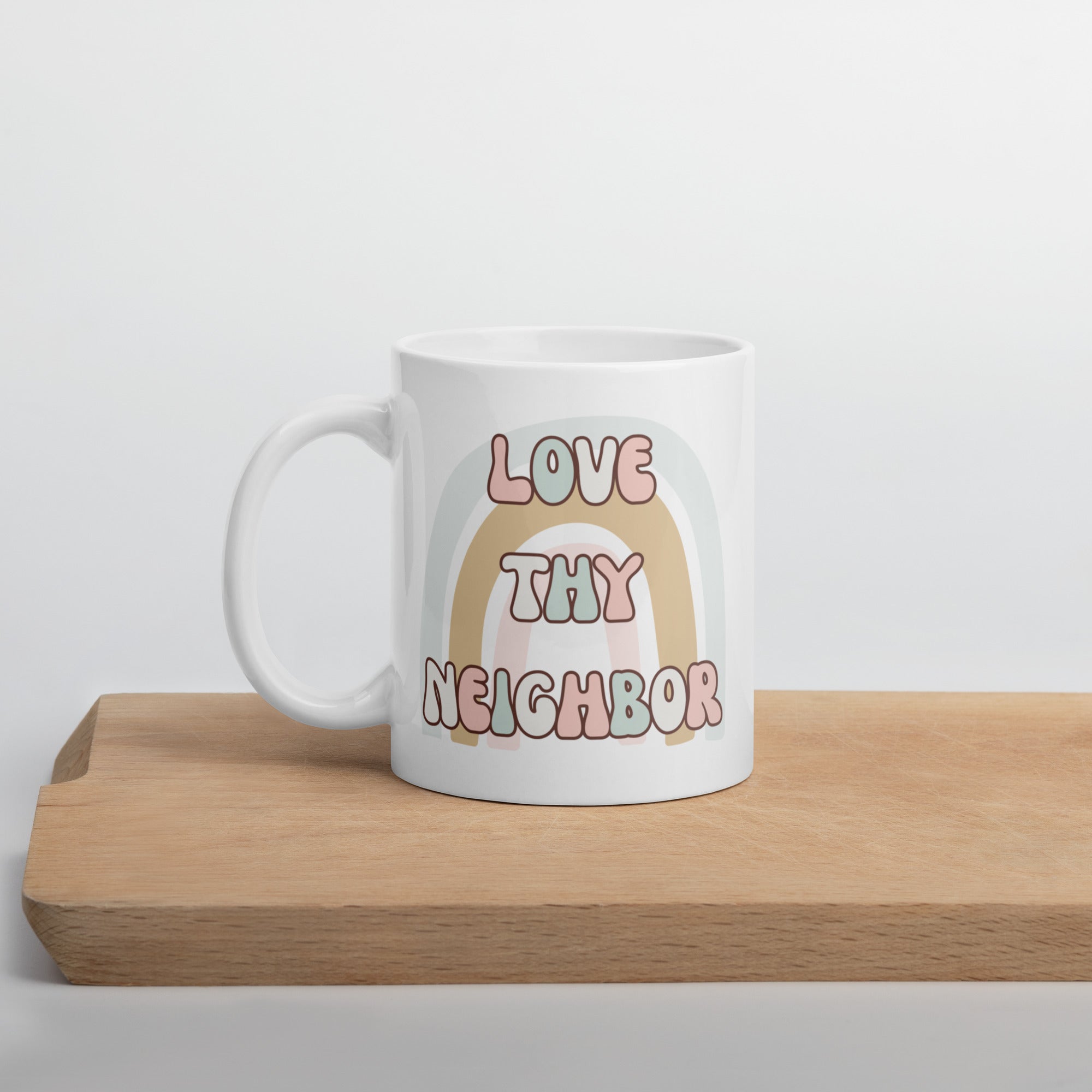 Love thy neighbor glossy mug