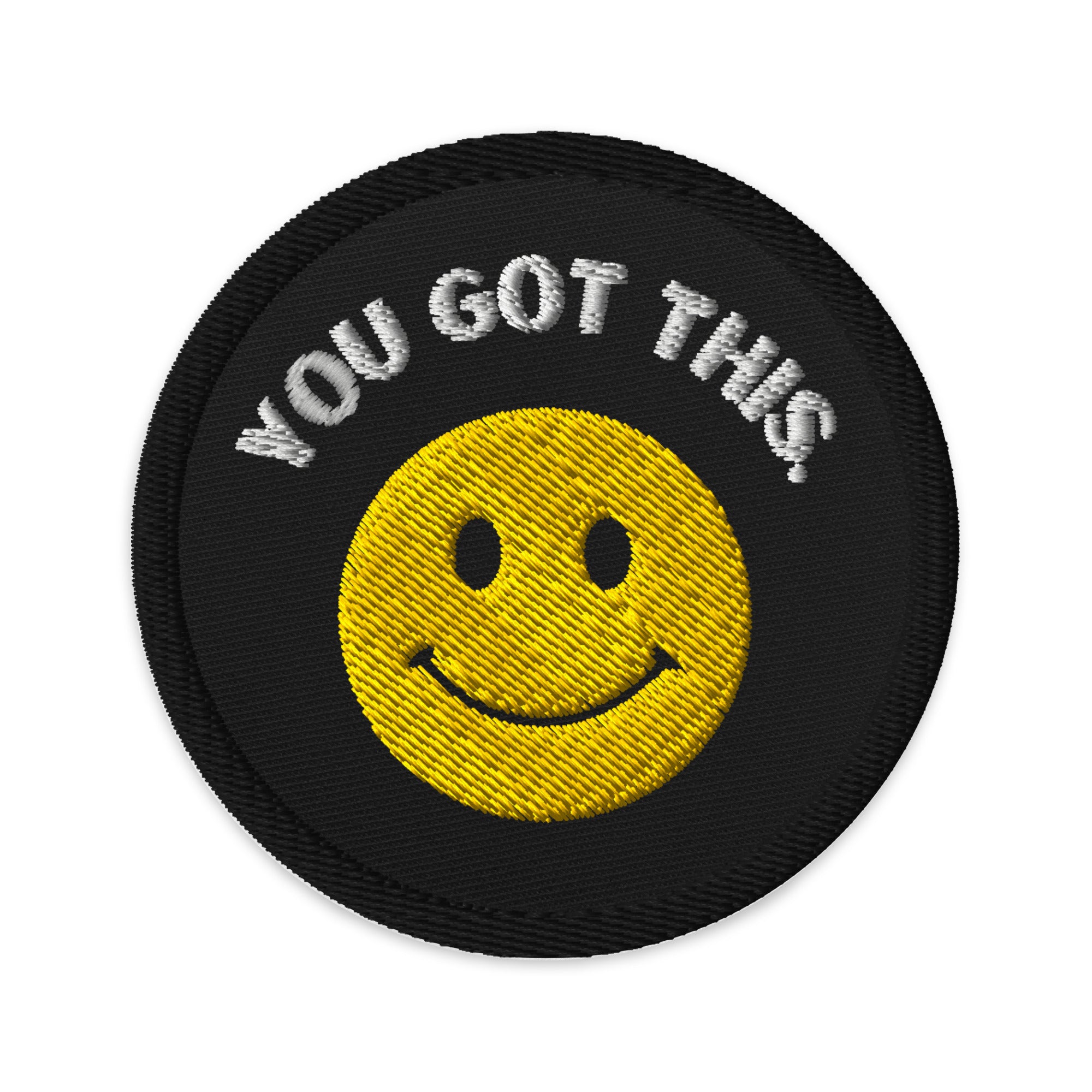 You got this. Embroidered patch