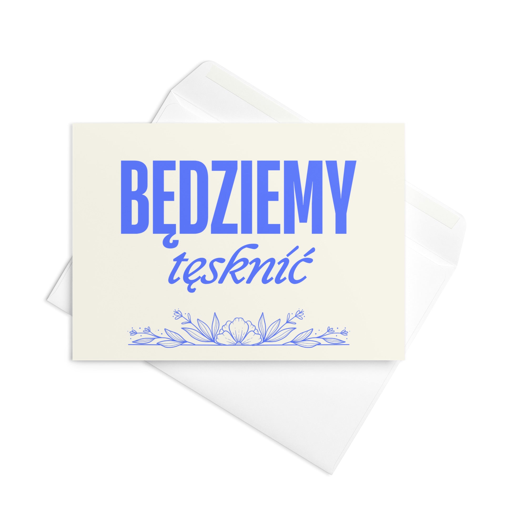 Będziemy tęsknić Greeting card
