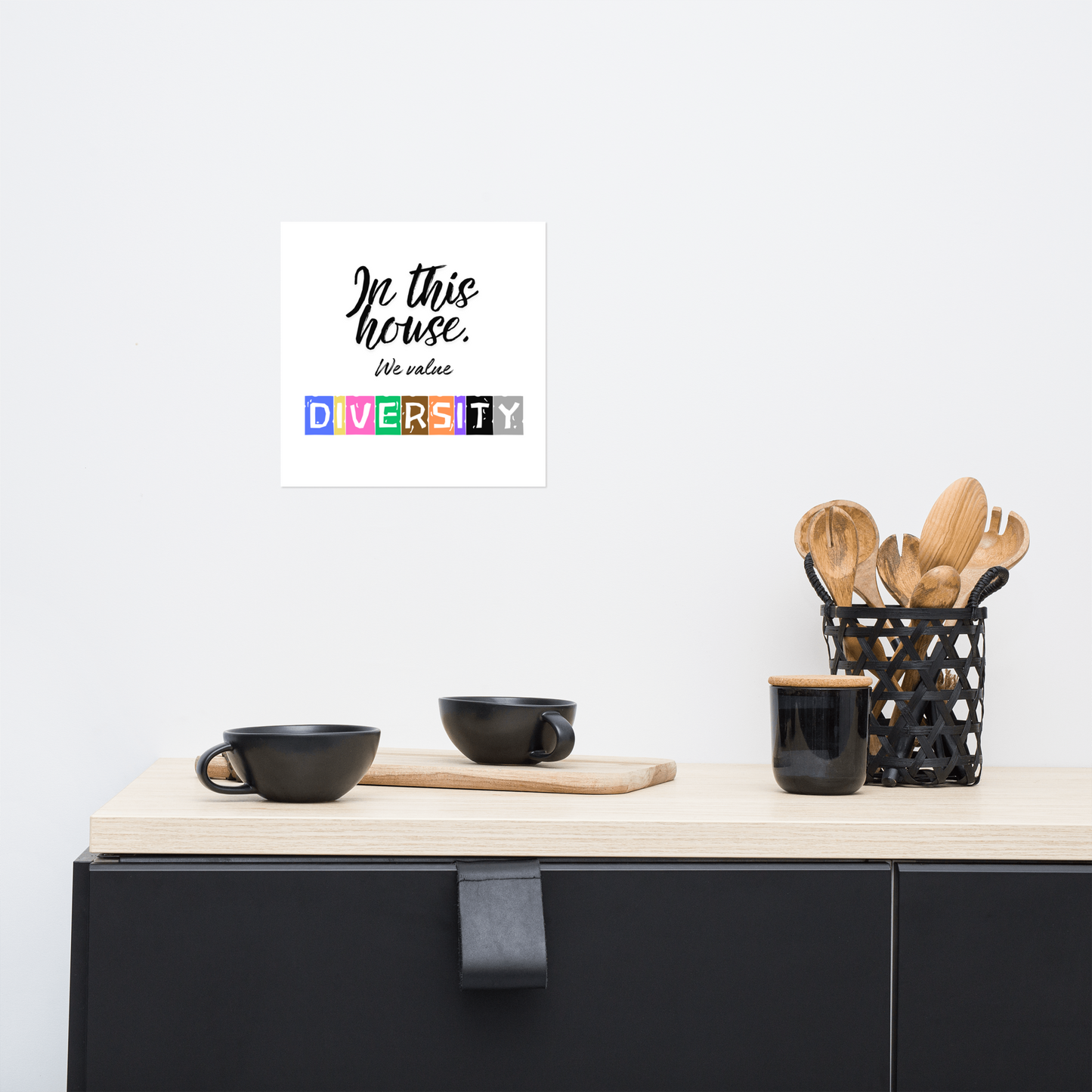 In this house, we value DIVERSITY Poster