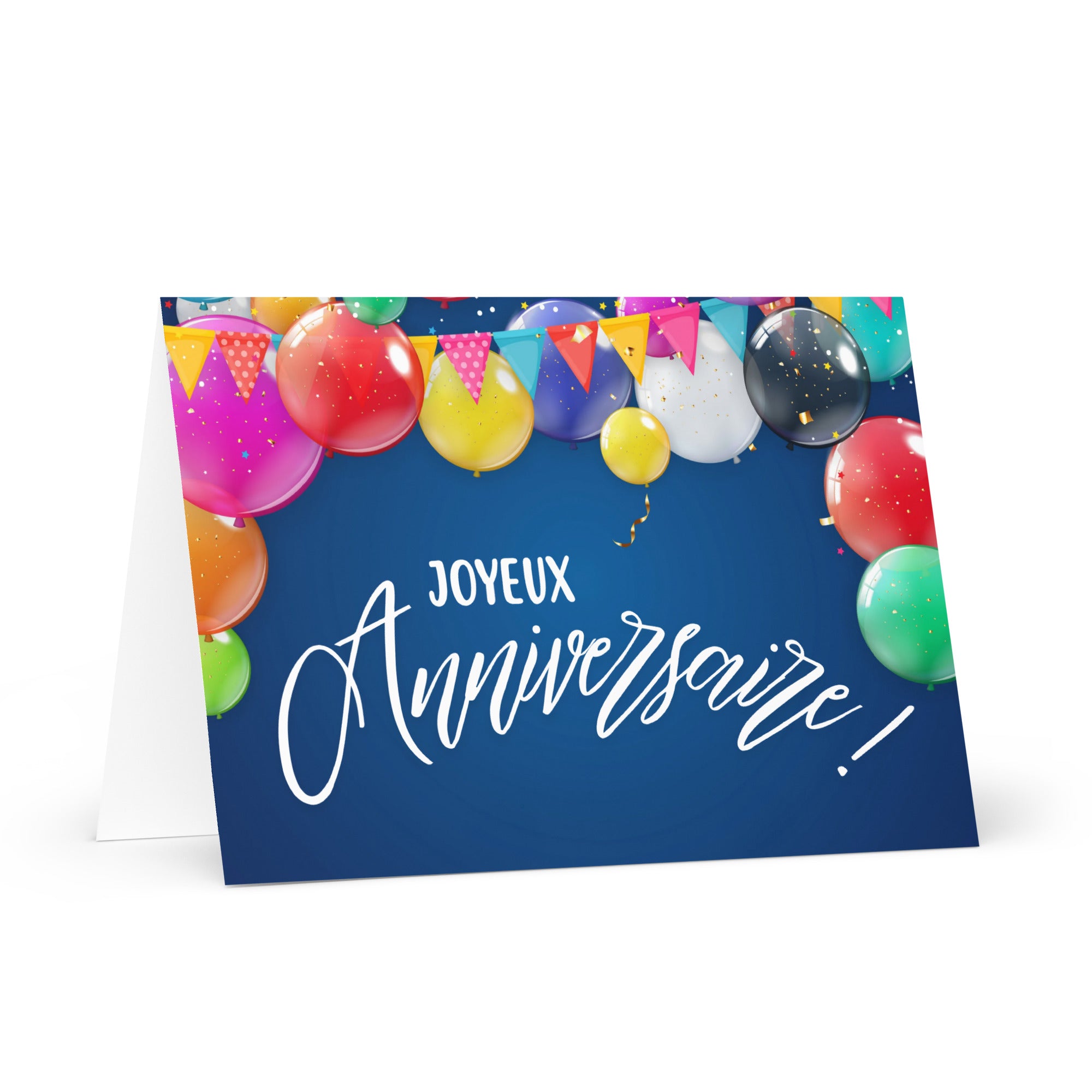 French birthday greeting card featuring "Joyeux Anniversaire" text in white script on navy blue background, decorated with colorful balloons in pink, red, yellow, green, purple, and blue, along with festive bunting banners and confetti