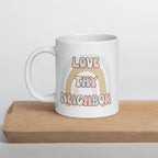 Love thy neighbor glossy mug by La Vie Bien