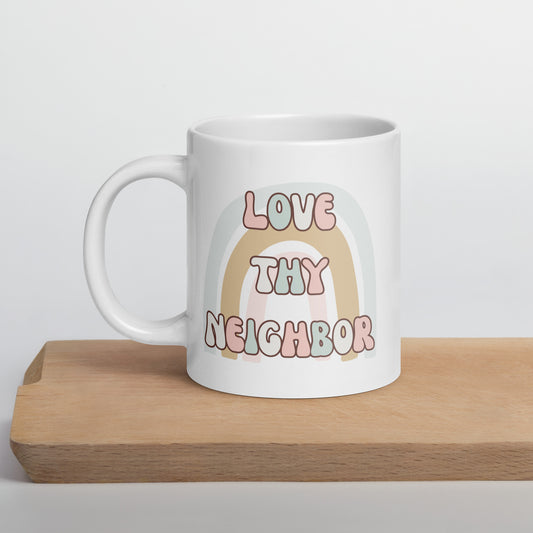 Love thy neighbor glossy mug