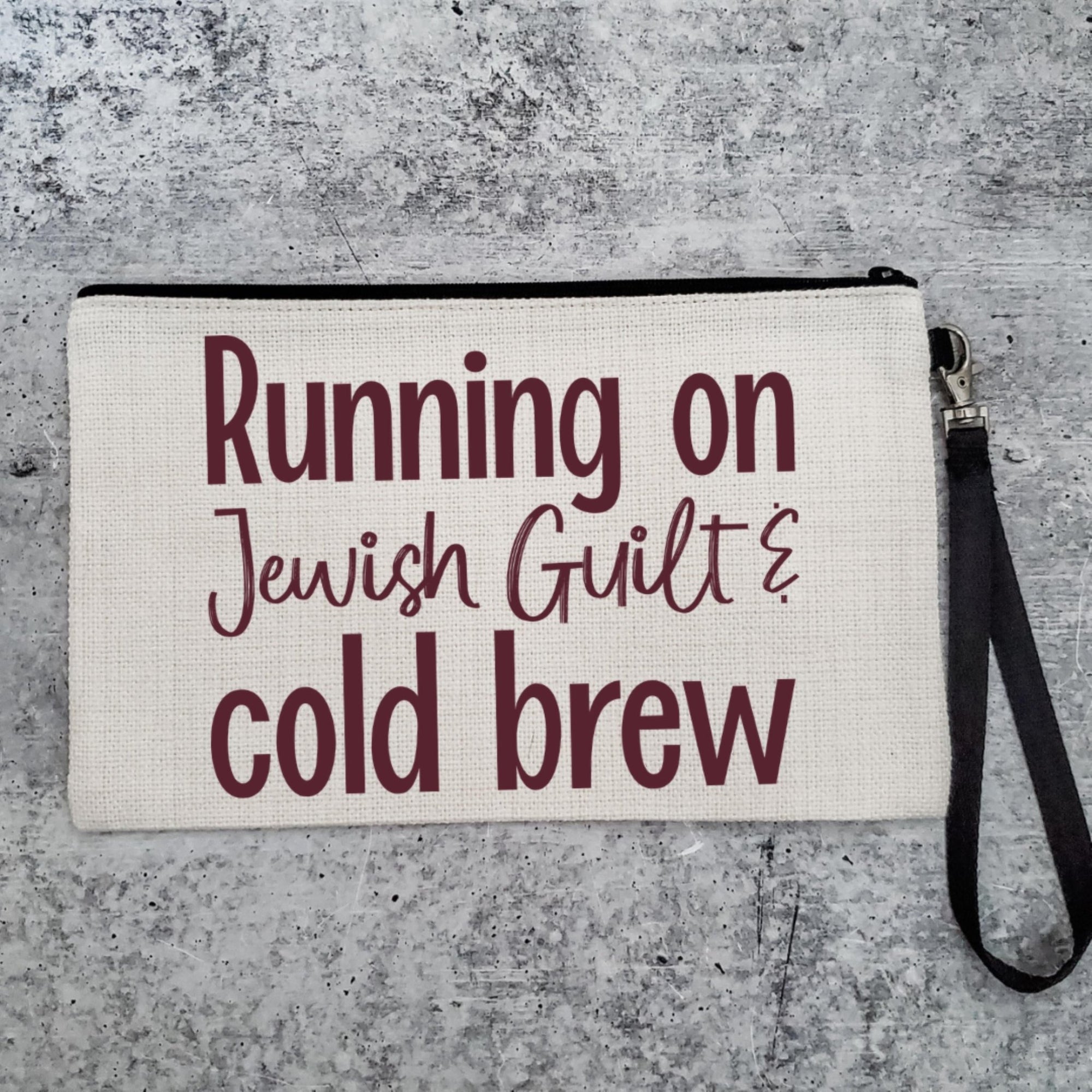 Running on Jewish Guilt Zippered Pouch - Caffeine, Cold Brew, Challah