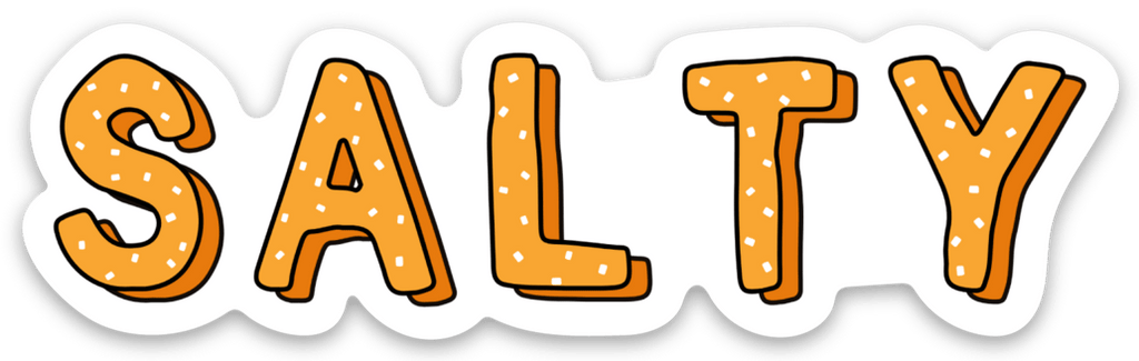 Salty Funny Pretzel Vinyl Lap Top or Water Bottle Sticker by Five Dot Post