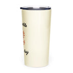 Sé amable contigo hoy Tapered stainless steel tumbler by La Vie Bien