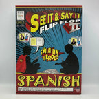 See it and Say it Flip Flop Spanish: Whole Family Spanish (SiSi) LEVEL 2 by Flip Flop Spanish & Spanish Geniuses