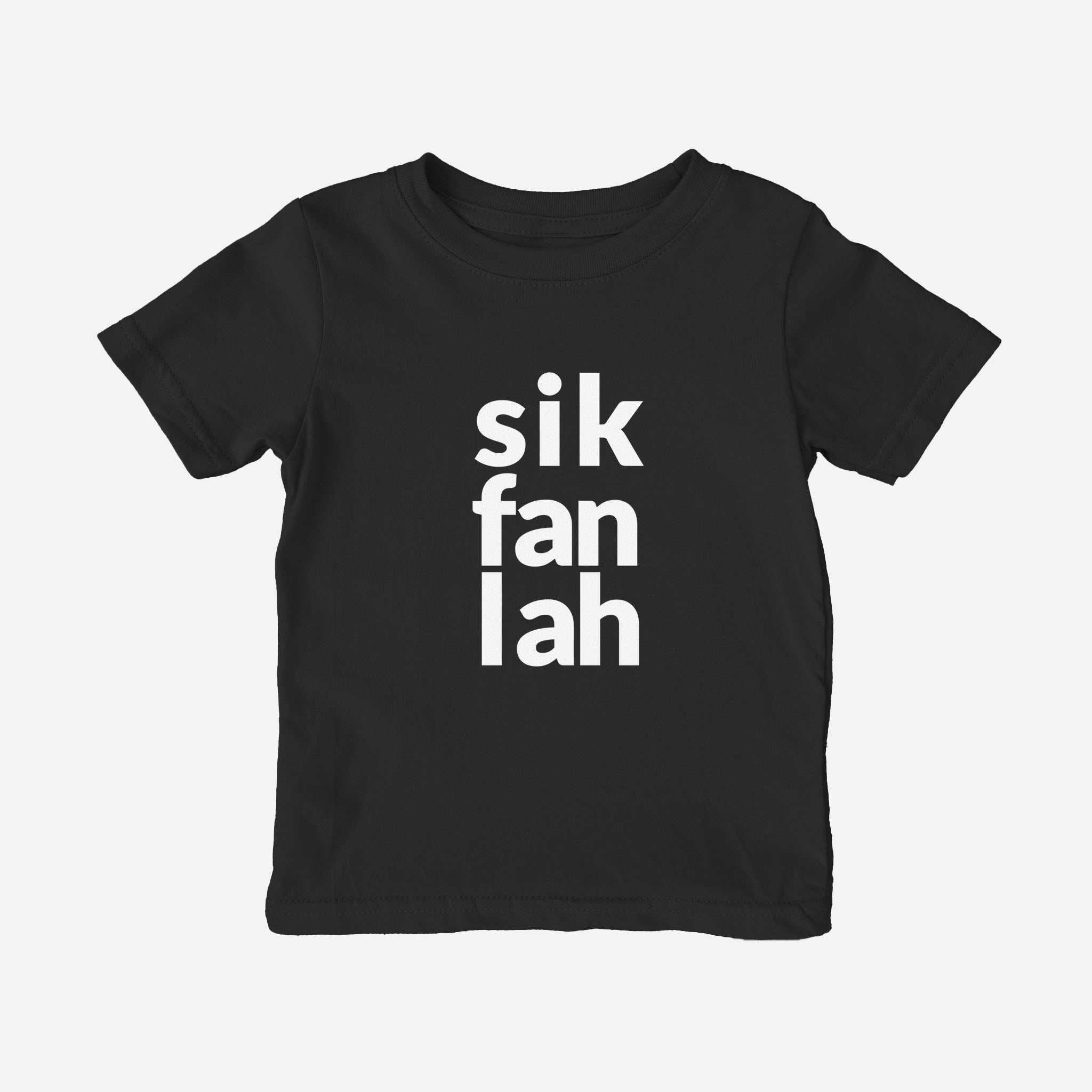 sik fan lah Shirt (Toddler) tshirts La Vie Bien sik fan lah Shirt (Toddler)