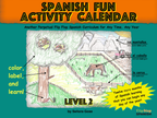 Spanish Fun Activity Calendar Level 2 by Flip Flop Spanish & Spanish Geniuses