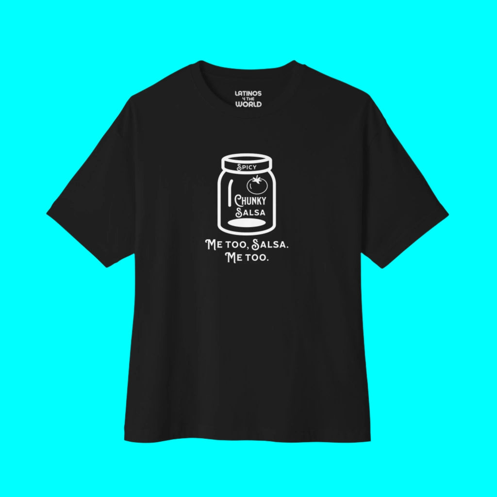 Spicy Chunky Salsa, Me Too T-shirt | Latino Pride Funny Viral Tees | 3 Colors T-Shirt La Vie Bien Spicy Chunky Salsa, Me Too T-shirt | Latino Pride Funny Viral Tees | 3 Colors