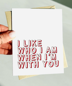 Sweet Love Card I Like Who I Am When I'm With You Card for Valentines Day Annive by Five Dot Post