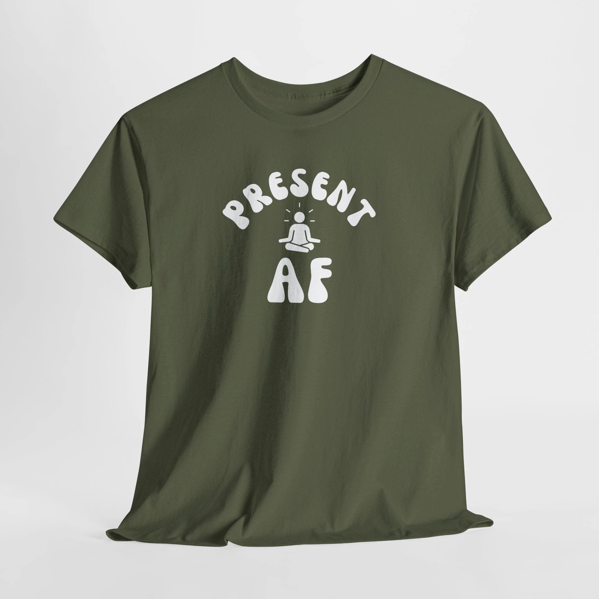 T-Shirt — "Present AF" Meditation Graphic Tee by Printify