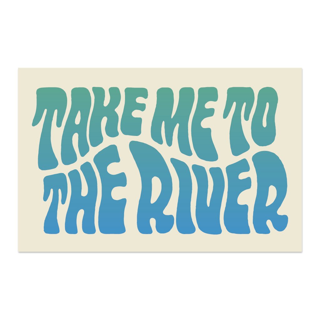 Take Me To The River Sticker Stickers La Vie Bien Take Me To The River Sticker