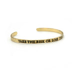 Take The Risk Quote Cuff