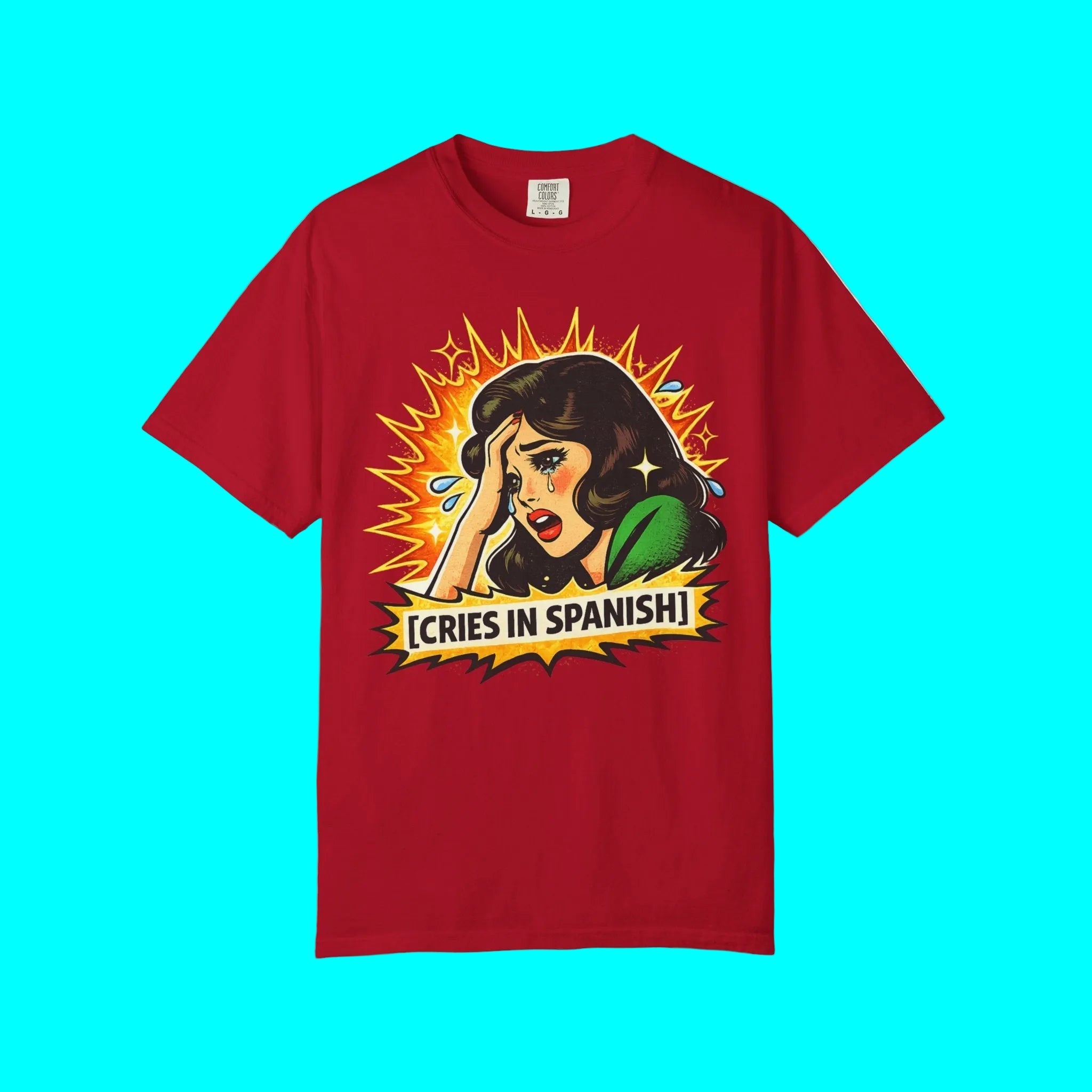 Telenovela Cries in Spanish T-shirt | Heavy Cotton | 5 Colors T-Shirt La Vie Bien Telenovela Cries in Spanish T-shirt | Heavy Cotton | 5 Colors