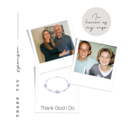 Thank God I Do bracelet by Alegria Accessories Inc
