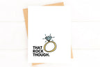 That Rock Though Funny Engagement Card Engagement Ring Card by Five Dot Post