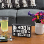 The Secret To Getting Ahead Inspo Box Sign | Desk Wall Wooden Sign | 7.25" x 4.75" Decor La Vie Bien The Secret To Getting Ahead Inspo Box Sign | Desk Wall Wooden Sign | 7.25" x 4.75"