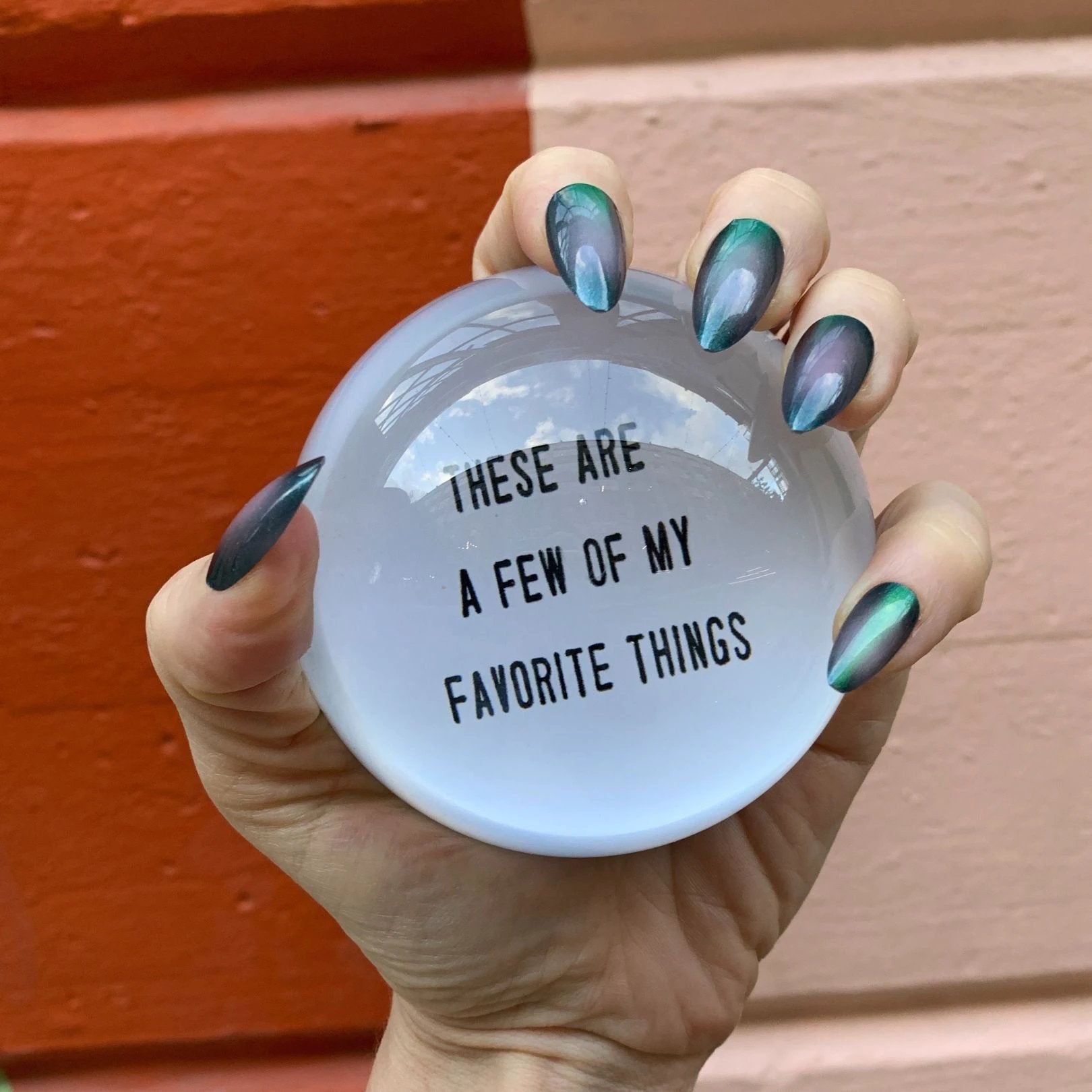 These Are A Few Of My Favorite Things Glass Dome Paperweight by The Bullish Store