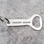 THIRSTY VEGAN Beer Bottle Opener For Him La Vie Bien THIRSTY VEGAN Beer Bottle Opener