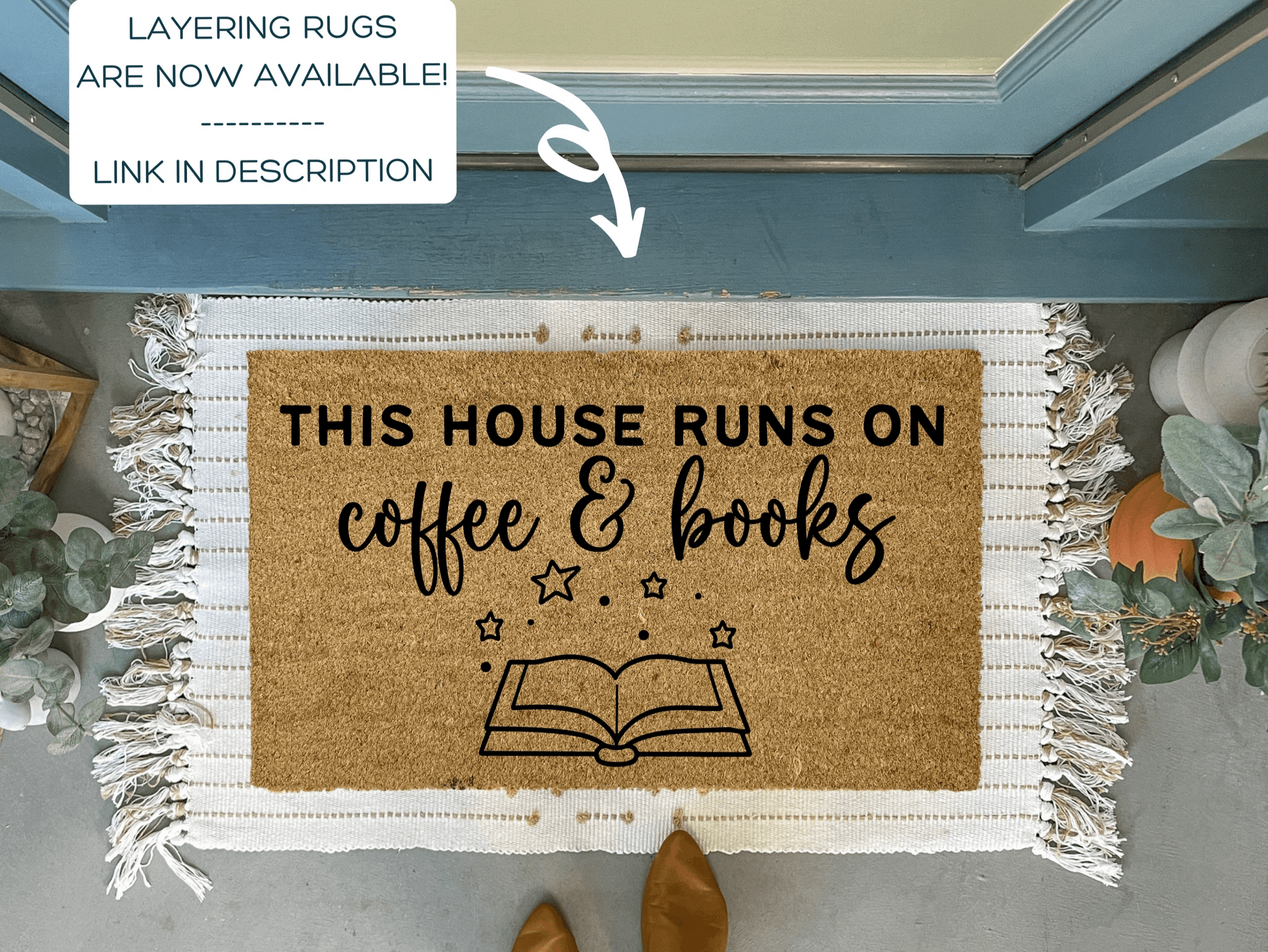 This House Runs on Coffee and Books Coir Doormat by Nickel Designs Custom Doormats