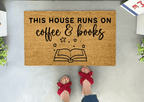 This House Runs on Coffee and Books Coir Doormat by Nickel Designs Custom Doormats