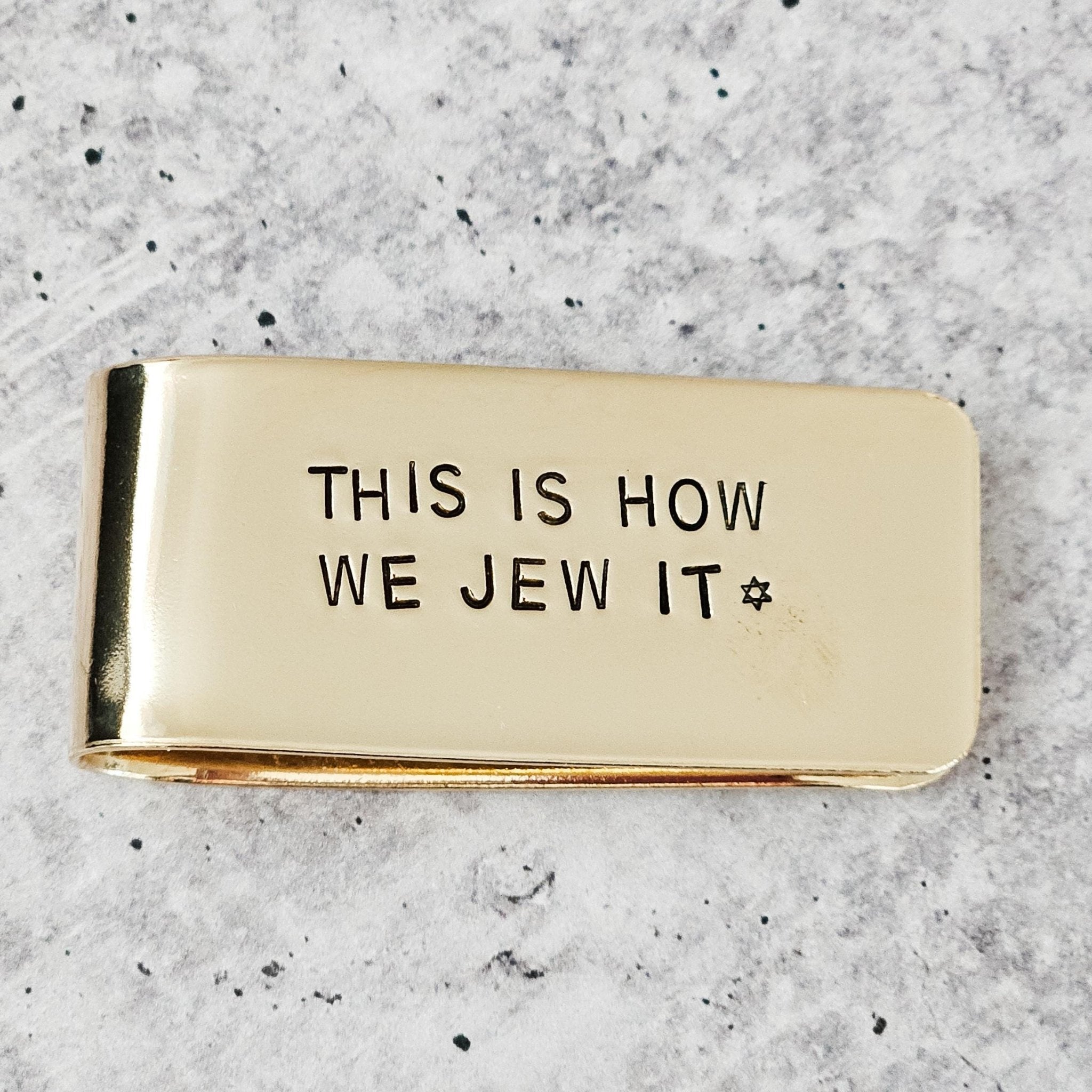 This is how we Jew it Money Clip
