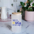 This is Only My First Cup Passover Printed Glass Can Cup by Salt Sparkle Shalom
