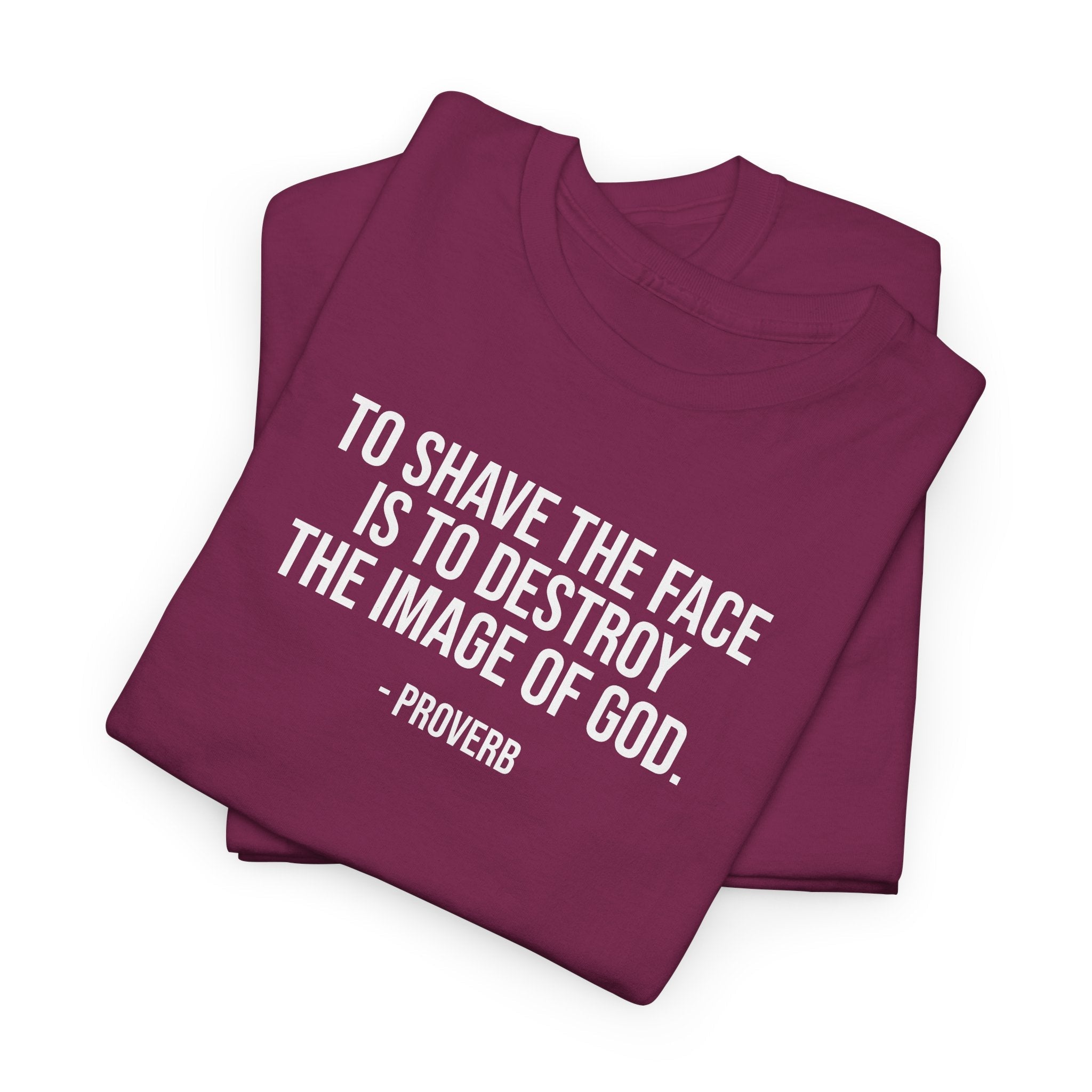 To shave the face proverb Tee for beard lovers, facial hair shirt T-Shirt La Vie Bien To shave the face proverb Tee for beard lovers, facial hair shirt