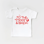 To the Moon and Back toddler and youth tee shirt, Valentine's Day collection by Benny and Ray Apparel