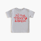 To the Moon and Back toddler and youth tee shirt, Valentine's Day collection by Benny and Ray Apparel