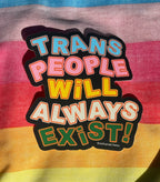 Trans People Will Always Exist Sticker Stickers La Vie Bien Trans People Will Always Exist Sticker