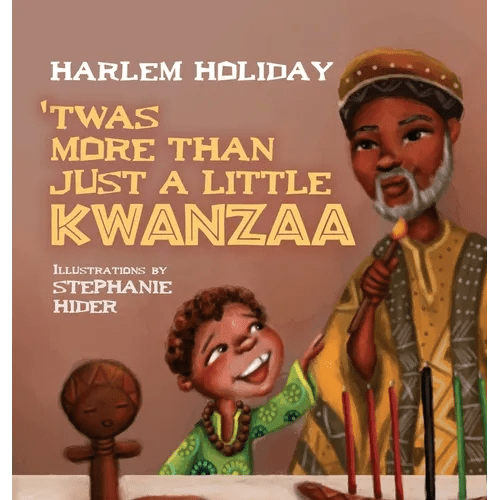 'Twas More Than Just a Little Kwanzaa - Hardcover Books La Vie Bien 'Twas More Than Just a Little Kwanzaa - Hardcover