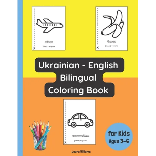 Ukrainian - English Bilingual Coloring Book for Kids Ages 3 - 6 - Paperback Books La Vie Bien Ukrainian - English Bilingual Coloring Book for Kids Ages 3 - 6 - Paperback