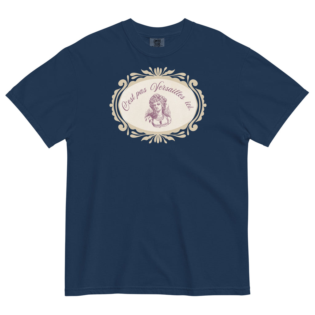C'est pas Versailles ici. Marie Antoinette tee - La Vie Bien - Adult french tee - C'est pas Versailles ici