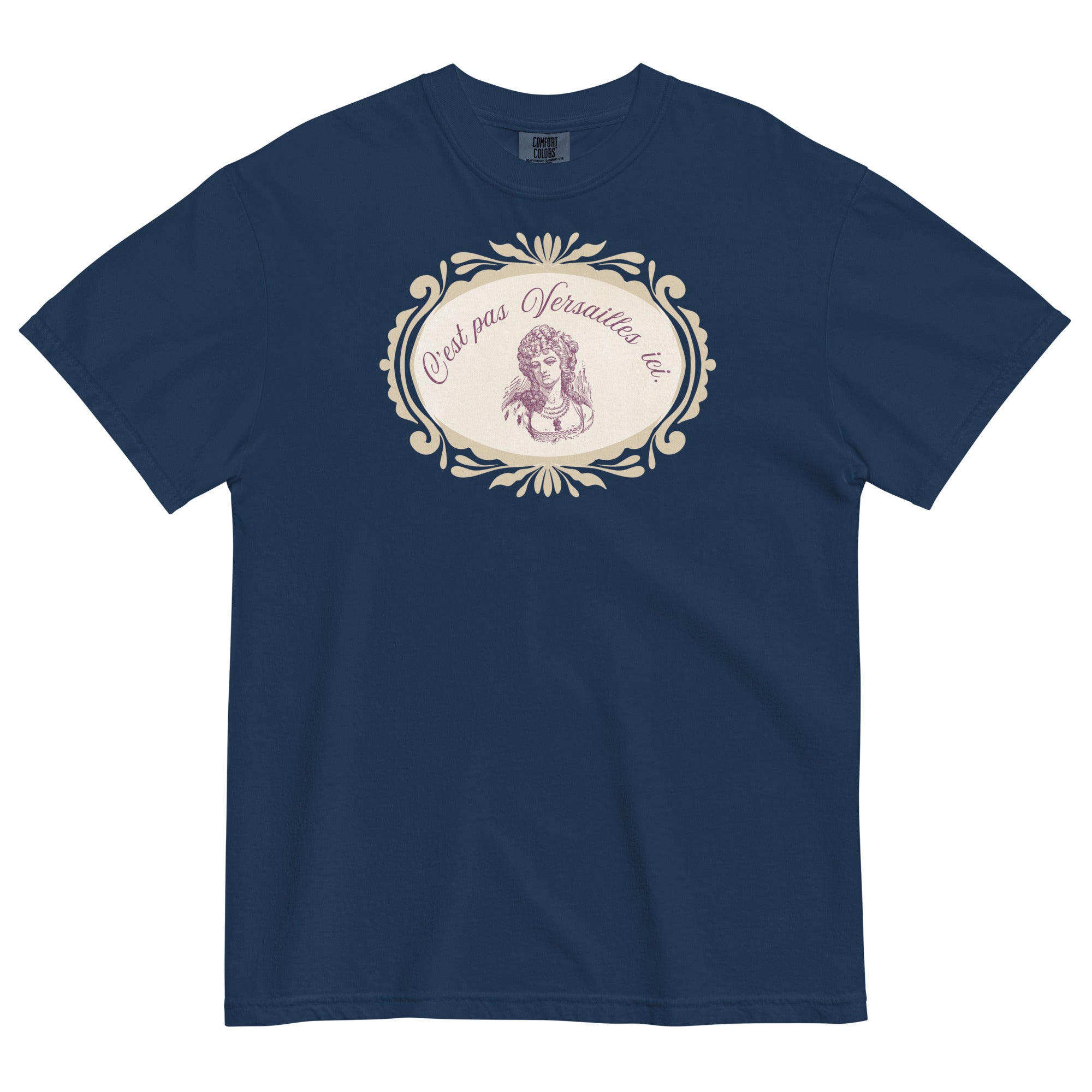 C'est pas Versailles ici. Marie Antoinette tee - La Vie Bien - Adult french tee - C'est pas Versailles ici