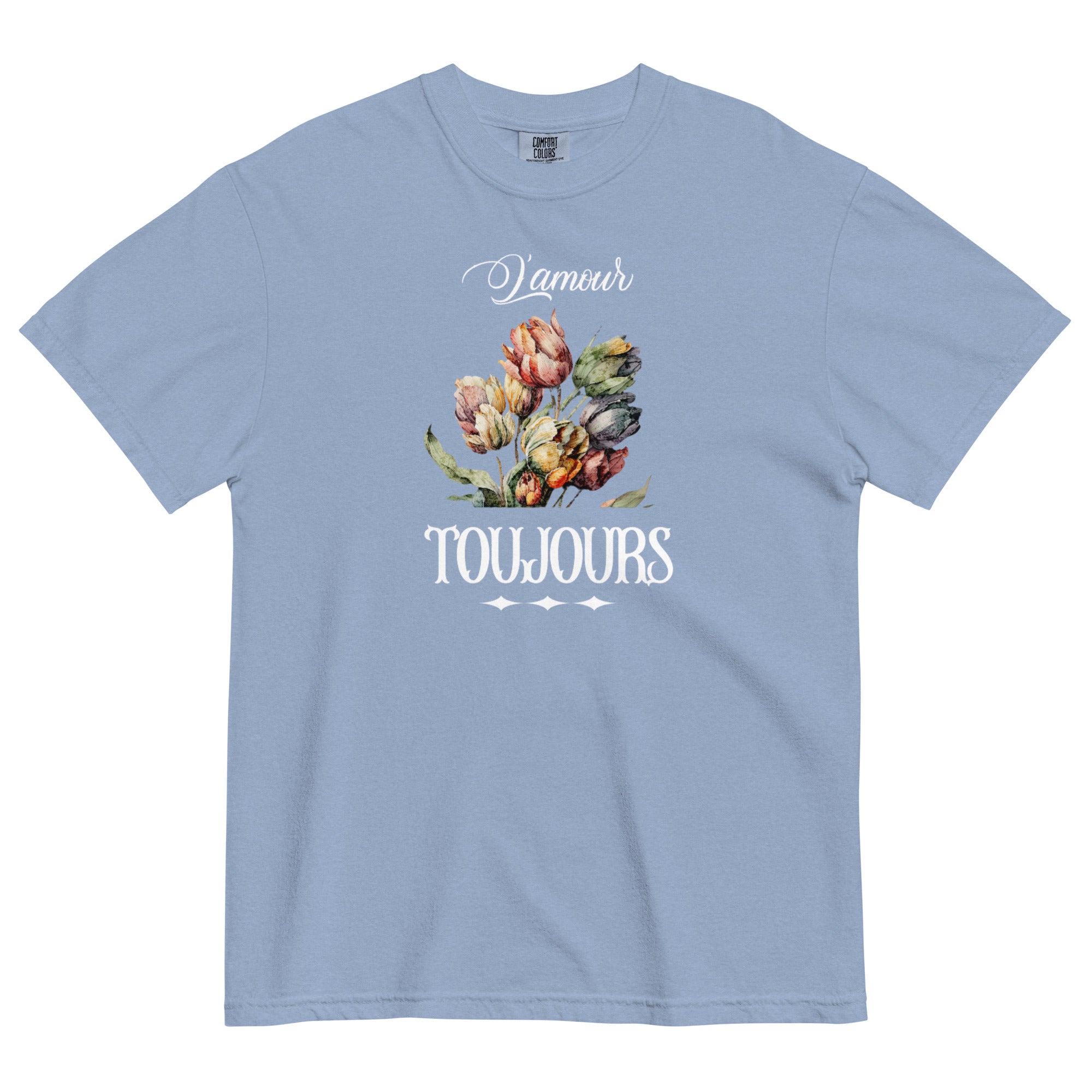 L'amour toujours Unisex garment-dyed heavyweight t-shirt