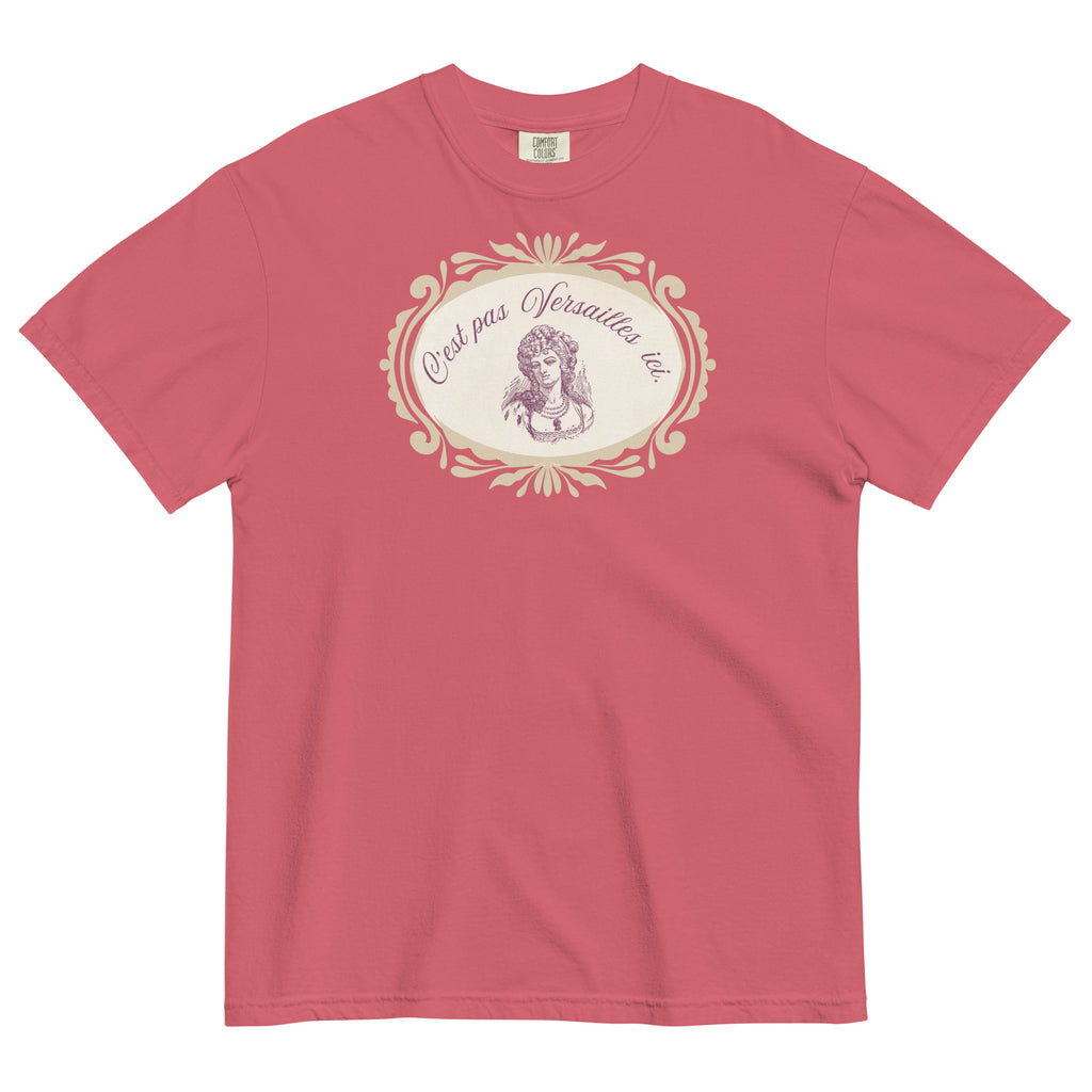 C'est pas Versailles ici. Marie Antoinette tee - La Vie Bien - Adult french tee - C'est pas Versailles ici
