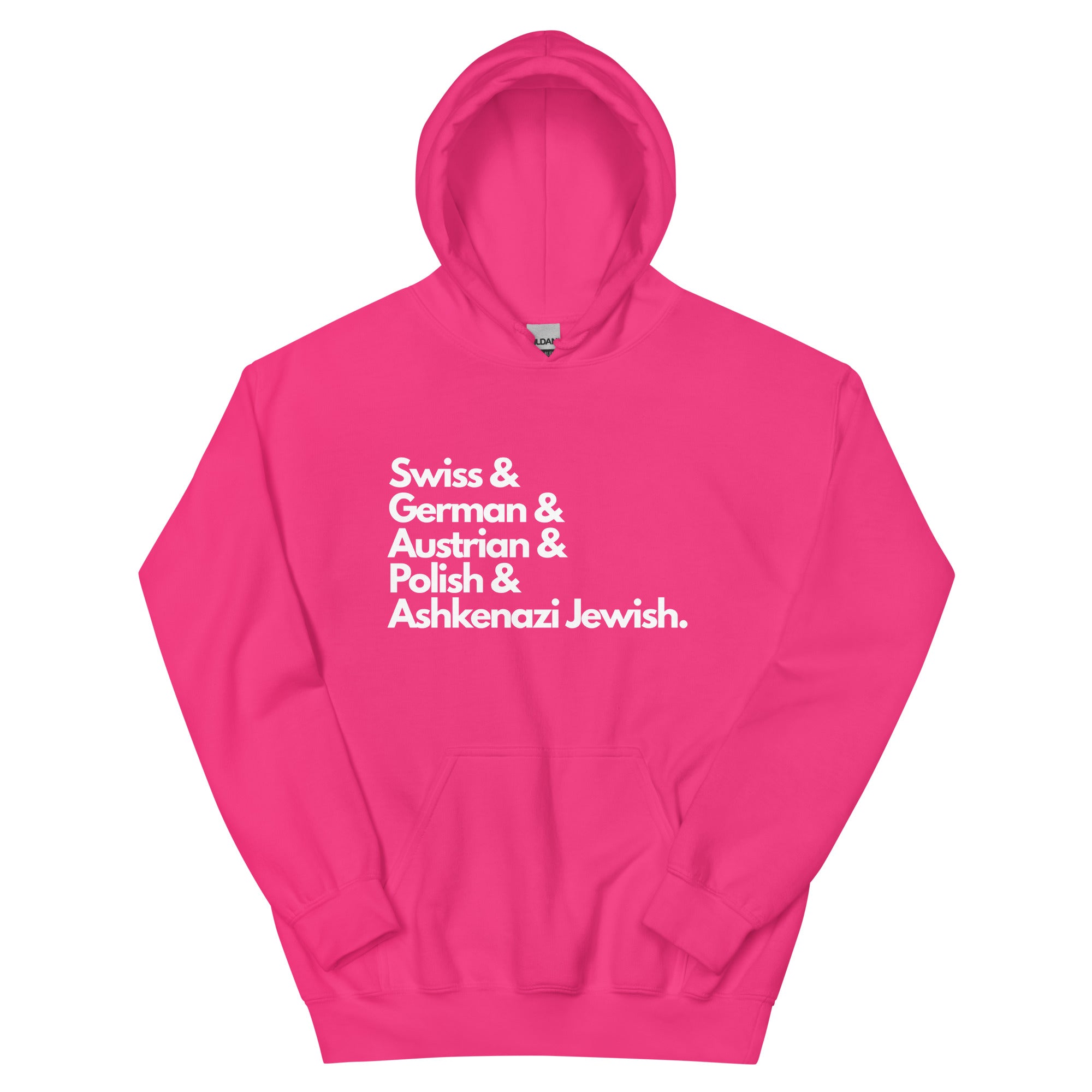 Bright pink hoodie featuring white text listing ancestries: "Swiss & German & Austrian & Polish & Ashkenazi Jewish" in stacked typography