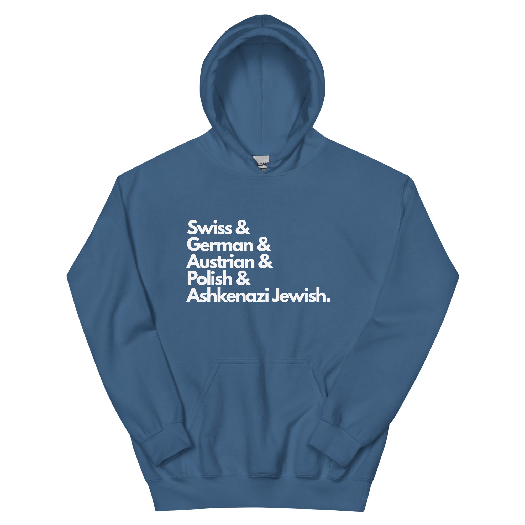 Indigo blue hoodie featuring white text listing ancestries: "Swiss & German & Austrian & Polish & Ashkenazi Jewish" in stacked typography
